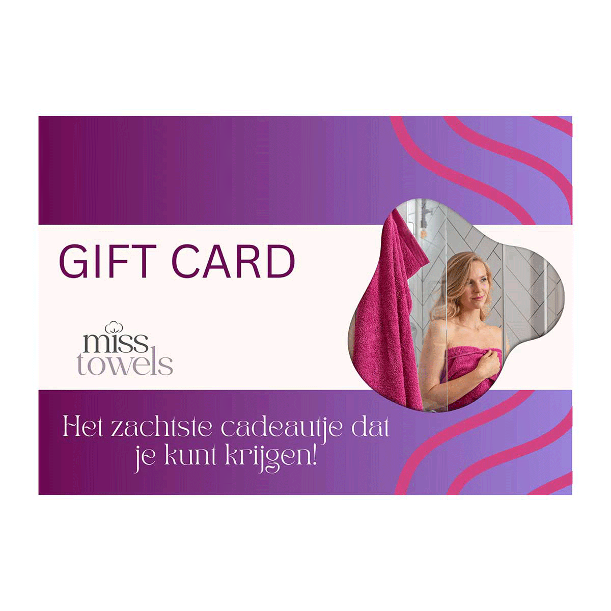 Miss Towels Gift Card